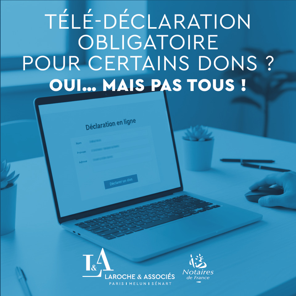 Dons manuels ou sommes d’argent : la déclaration 100 % en ligne devient obligatoire… mais avec des exceptions importantes